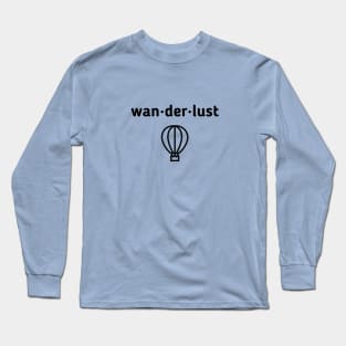 wan-der-lust Long Sleeve T-Shirt